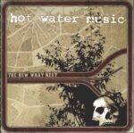 Hot Water Music-The New What Next-LP (Vinyl)-01