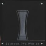 I-Between Two Worlds-CD-01