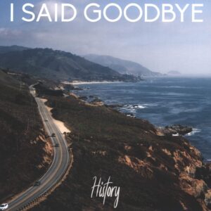 I Said Goodbye-History-LP (Vinyl)-01