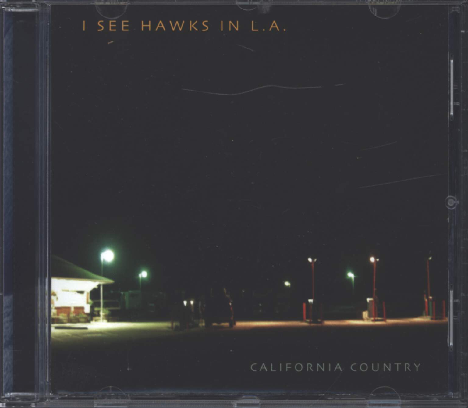 I-See-Hawks-In-L.A.-California-Country-CD I See Hawks In L.A.-California Country-CD-01