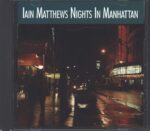 Iain Matthews-Nights In Manhattan-CD-01