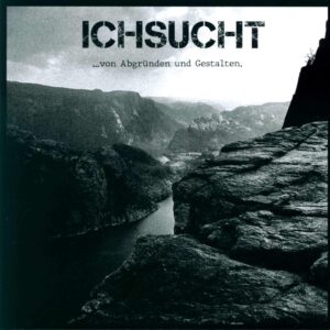 Ichsucht-...von Abgründen und Gestalten.-7" Single (Vinyl)-01