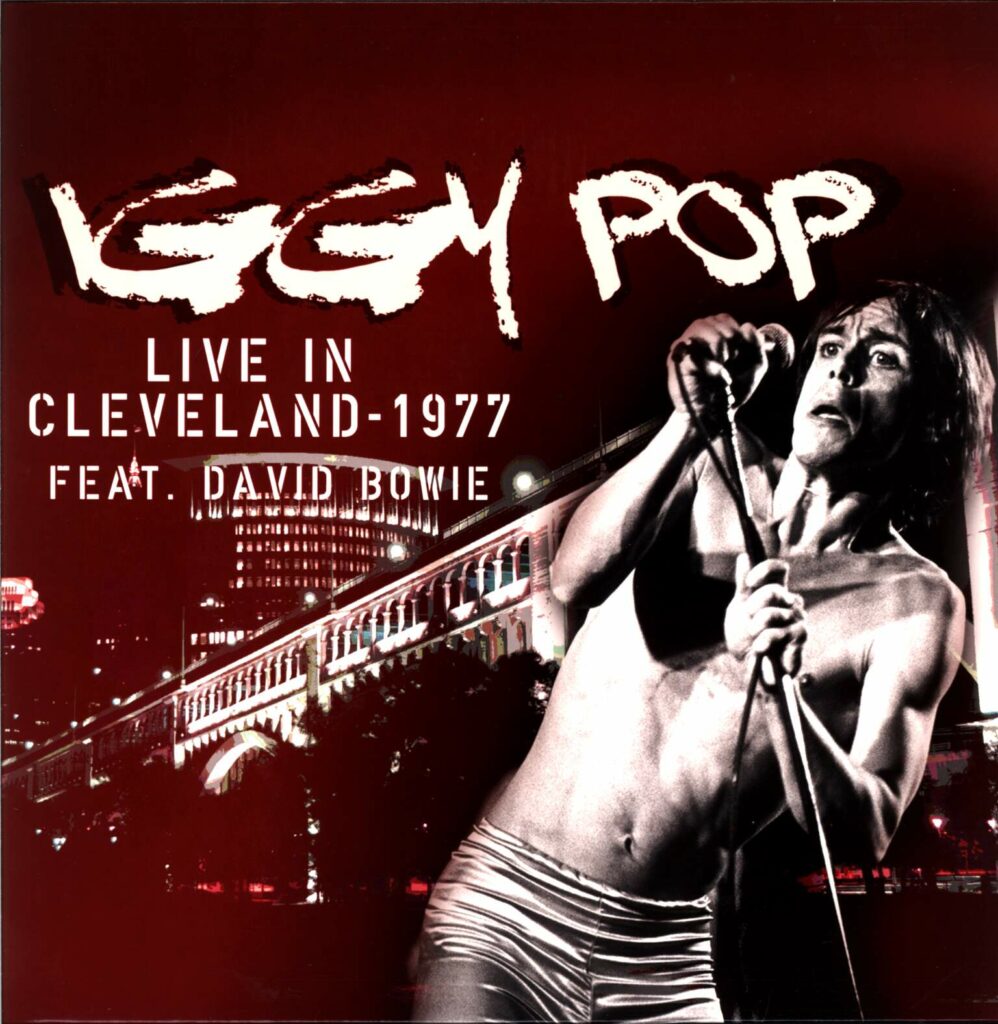 Iggy Pop-Live In Cleveland - 1977 Feat. David Bowie-LP (Vinyl)-01