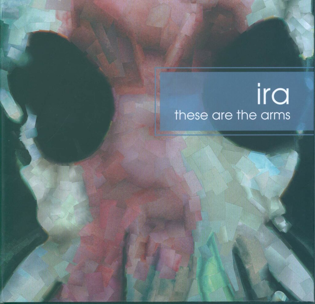 Ira-These Are The Arms-10" Vinyl-01