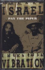 Israel Vibration-Pay The Piper-Tape-01
