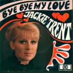 Jackie Trent-Bye Bye My Love / Alles Okay-7" Single (Vinyl)-01