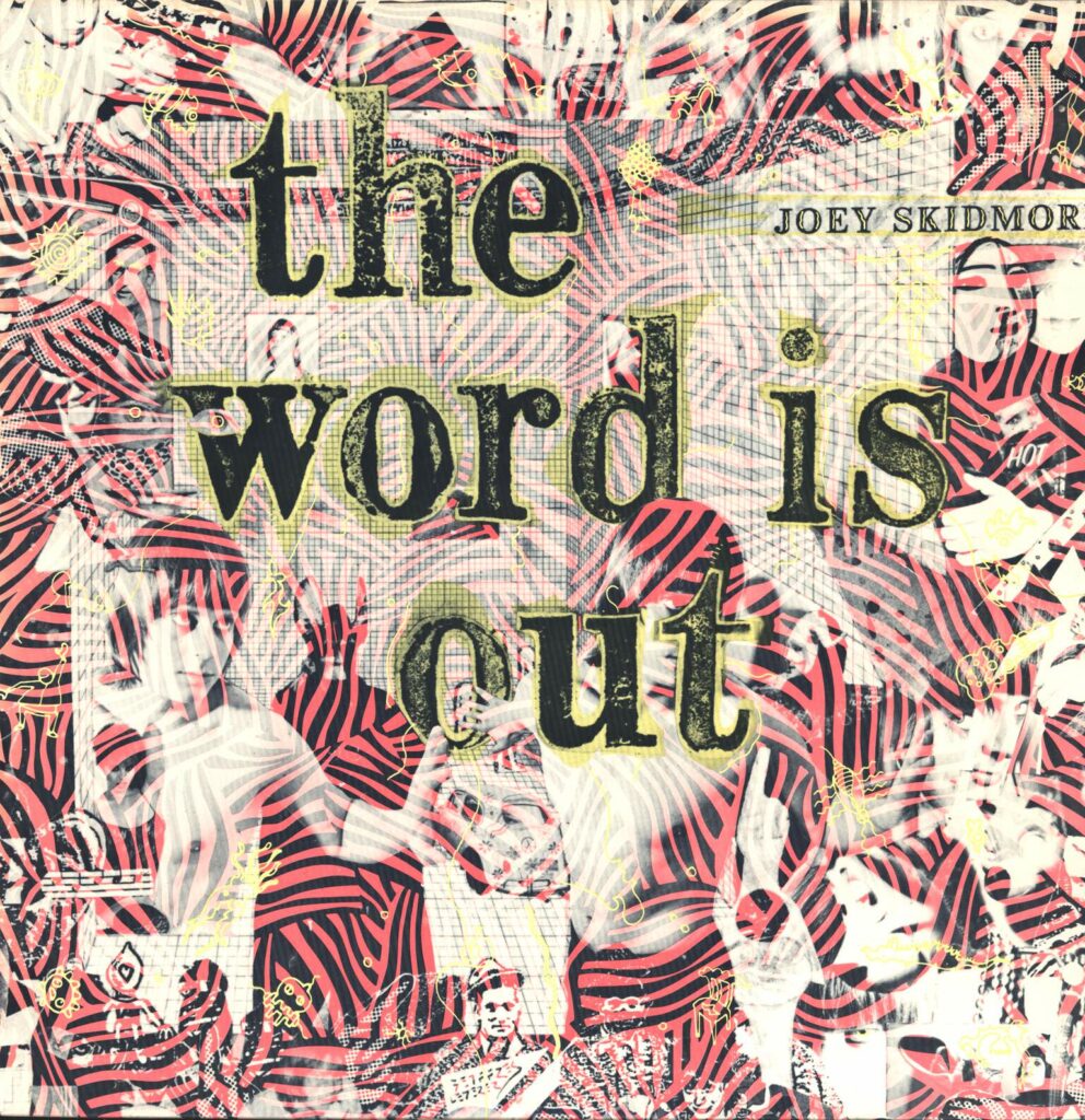 Joey Skidmore-The Word Is Out-LP (Vinyl)-01