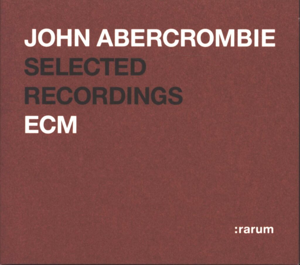 John Abercrombie-Selected Recordings-CD-01