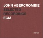 John Abercrombie-Selected Recordings-CD-01