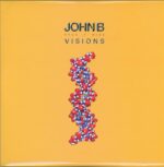 John B-Visions-12" Maxi Single (Vinyl)-01