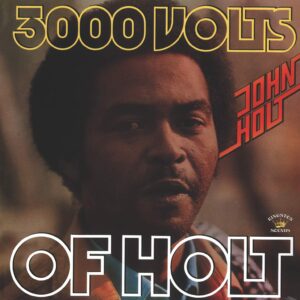 John Holt-3000 Volts Of Holt-LP (Vinyl)-01