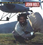 John Holt-Police In Helicopter-LP (Vinyl)-01