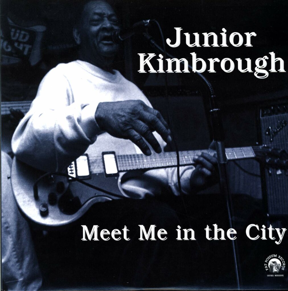 Junior Kimbrough-Meet Me In The City-LP (Vinyl)-01
