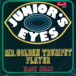 Junior's Eyes-Mr. Golden Trumpet Player-7" Single (Vinyl)-02