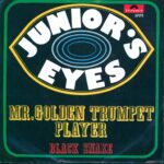 Junior's Eyes-Mr. Golden Trumpet Player-7" Single (Vinyl)-01