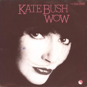 Kate Bush-Wow-7" Single (Vinyl)-01