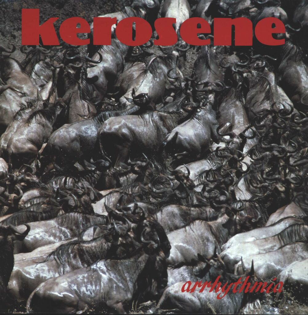 Kerosene-Arrhythmia-LP (Vinyl)-01