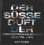 Kettcar-Der Süsse Duft Der Widersprüchlichkeit (Wir Vs. Ich)-10" Vinyl-01