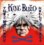 King Buzzo-This Machine Kills Artists-LP (Vinyl)-01