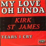 Kirk St. James-My Love Oh Linda-7" Single (Vinyl)-02