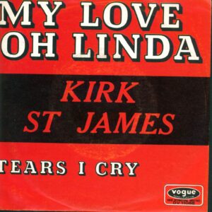 Kirk St. James-My Love Oh Linda-7" Single (Vinyl)-01