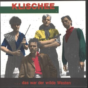 Klischee-... Das War Der Wilde Westen-7" Single (Vinyl)-01