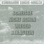 Kommando Sonne-Nmilch-Scheisse Nicht Schon Wieder Bernstein-LP (Vinyl)-01