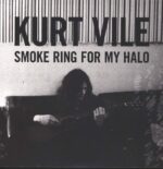 Kurt Vile-Smoke Ring For My Halo-LP (Vinyl)-01
