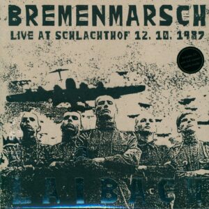 Laibach-Bremenmarsch (Live At Schlachthof 12.10.1987)-LP (Vinyl)-01