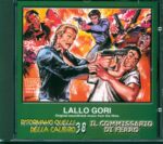 Lallo Gori-Ritornano Quelli Della Calibro 38 / Il Commissario Di Ferro (Original Soundtracks)-CD-01