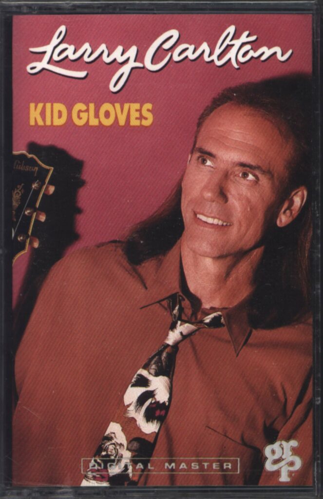 Larry Carlton-Kid Gloves-Tape-01