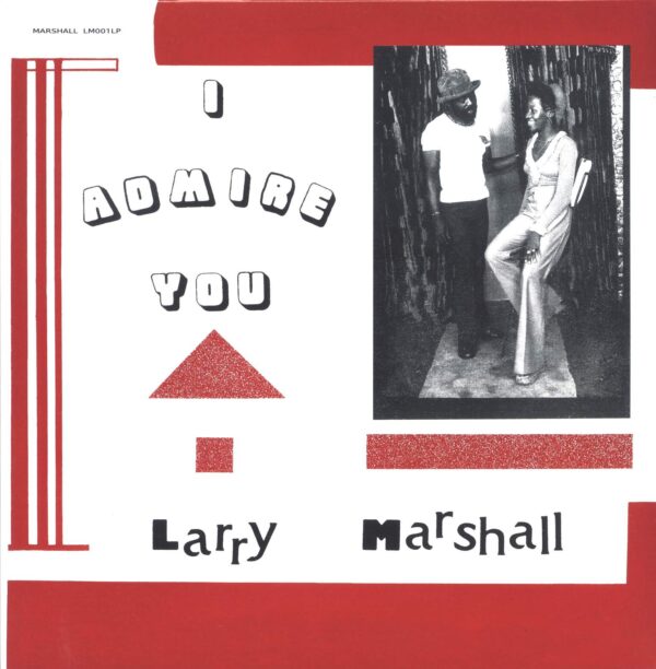 Larry Marshall-I Admire You-LP (Vinyl)-01