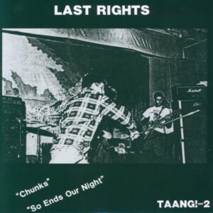 Last Rights-Chunks / So Ends Our Night-7" Single (Vinyl)-01