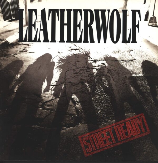 Leatherwolf-Street Ready-LP (Vinyl)-01