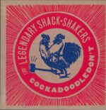 Legendary Shack Shakers-Cockadoodledon't-LP (Vinyl)-01