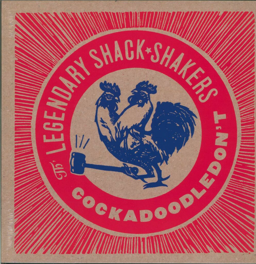 Legendary Shack Shakers-Cockadoodledon't-LP (Vinyl)-01