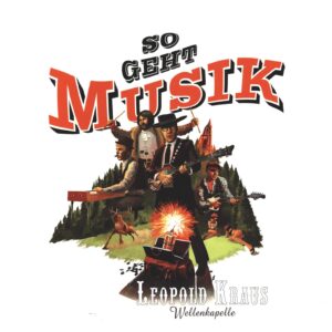 Leopold Kraus Wellenkapelle-So Geht Musik-LP (Vinyl)-01