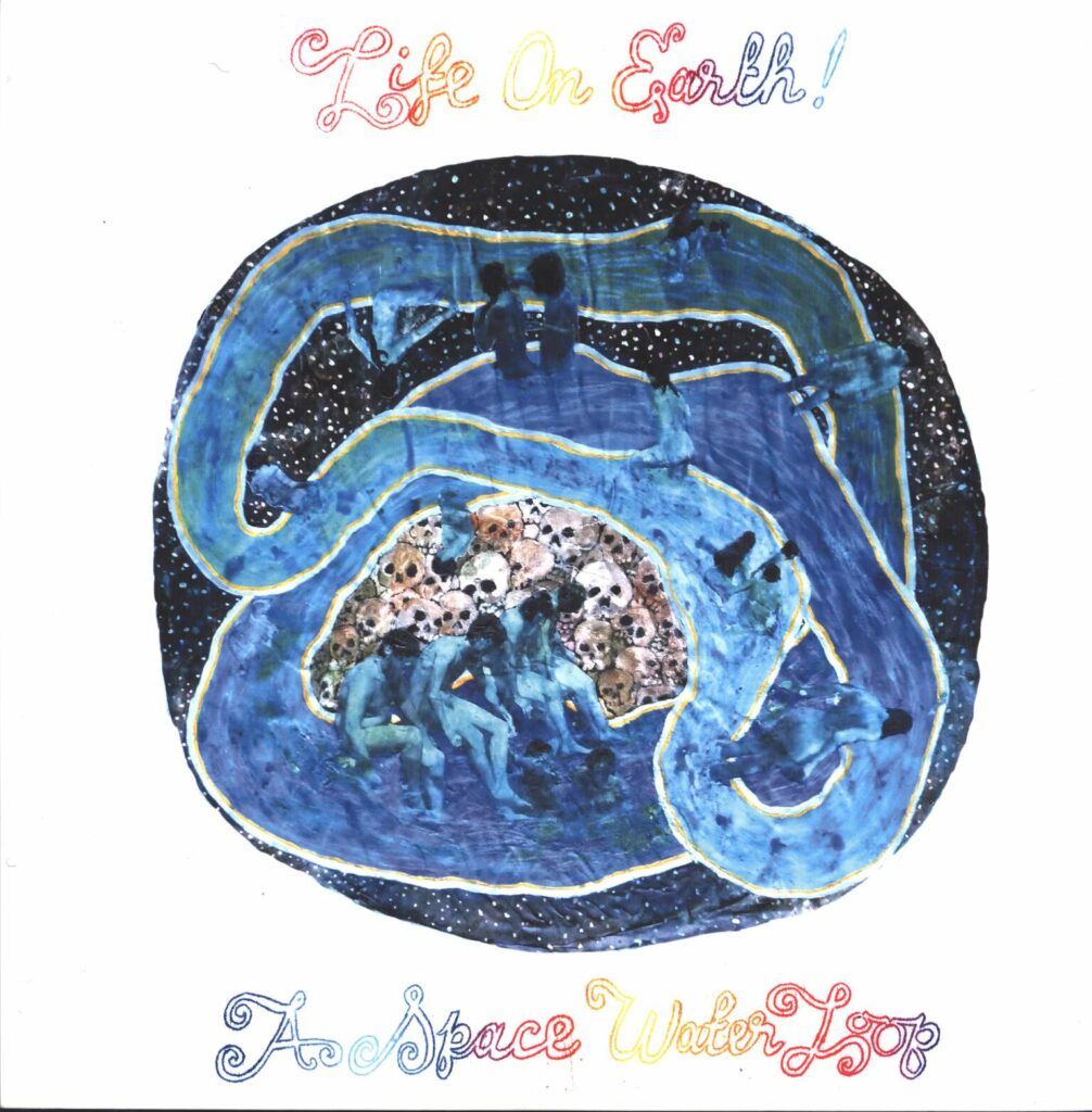Life On Earth!-A Space Water Loop-LP (Vinyl)-01