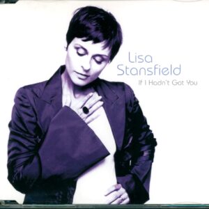 Lisa Stansfield-If I Hadn't Got You-CD Single-01