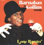 Lone Ranger-Barnabas In Collins Wood-LP (Vinyl)-01