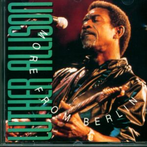 Luther Allison-More From Berlin-CD-01