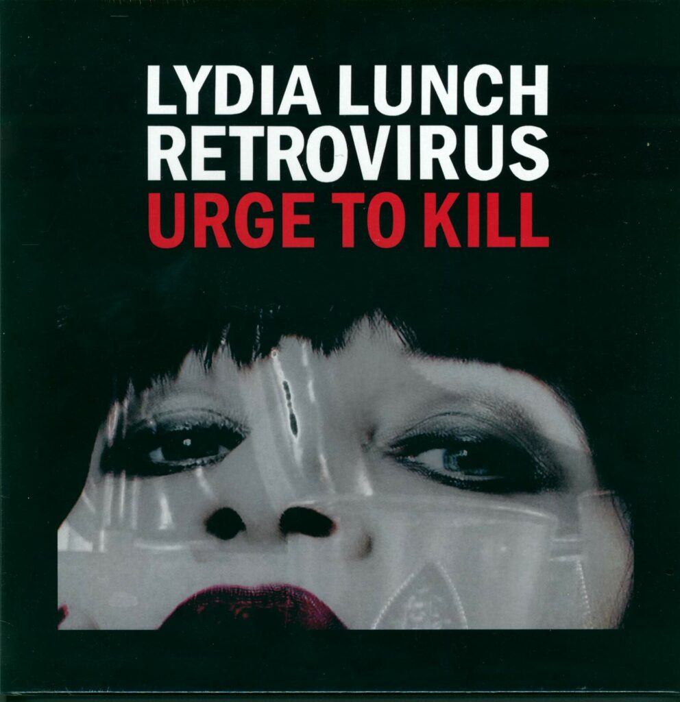 Lydia Lunch Retrovirus-Urge To Kill-LP (Vinyl)-01