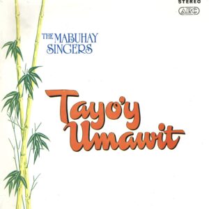 Mabuhay Singers-Tayo'y Umawit-LP (Vinyl)-01