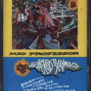 Mad Professor-Dub Me Crazy Part 11: Hi-Jacked To Xaymaca (Jamaica)-Tape-01