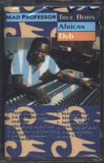 Mad Professor-True Born African Dub-Tape-01