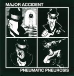 Major Accident-Pneumatic Pneurosis-LP (Vinyl)-01