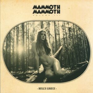 Mammoth Mammoth-Volume III - Hell's Likely-LP (Vinyl)-01