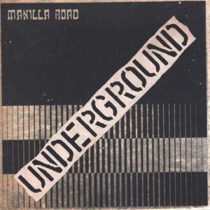 Manilla Road-Underground-LP (Vinyl)-01