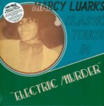 Marcy Luarks & Classic Touch-Electric Murder-LP (Vinyl)-01