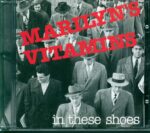 Marilyn's Vitamins-In These Shoes-CD-01